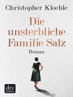 cover image of Die unsterbliche Familie Salz